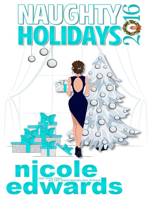 Title details for Naughty Holidays 2016 by Nicole Edwards - Available